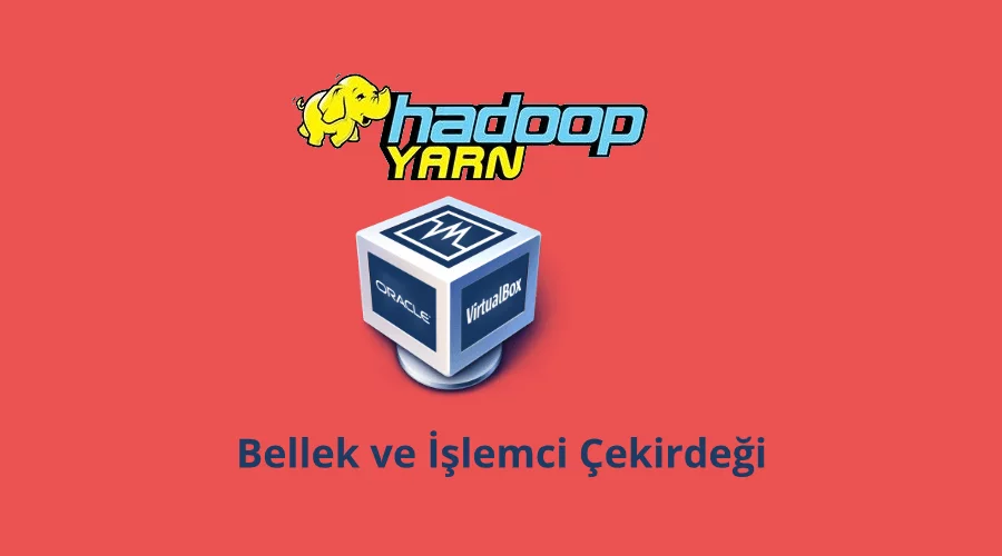 HDP-Sandbox içinde YARN’a Daha Fazla Kaynak Tahsis Etmek
